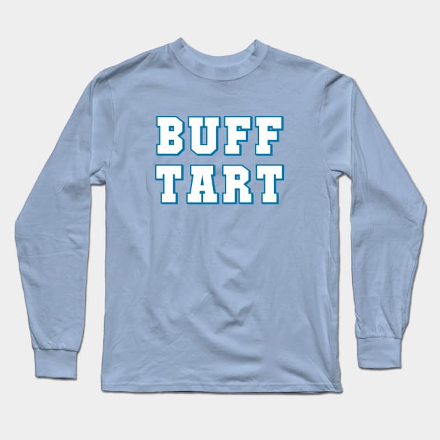 Buff Tart (Blue) Long Sleeve T-Shirt by HeroInstitute